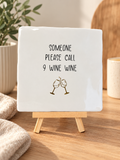 Someon please call 9 wine wine - tegel